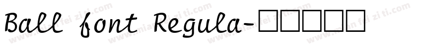 Ball font Regula字体转换